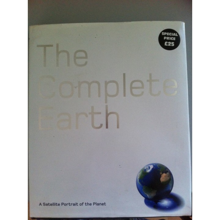The Complete Earth. A Satellite Portrait of Our Planet